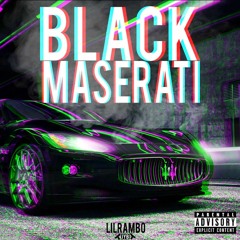 lil rambojyb - Black Maserati