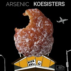 Arsenic - R5 a bag (Fruitman) #Koesisters
