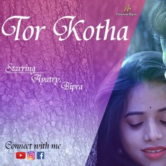 Tor Kotha - Bipra Bala | Bengali Version | Cover | Darshan Raval