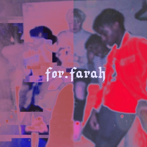 For Farah prod. JAEISD3AD