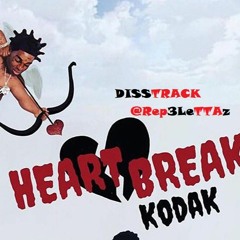Heart Break Kodak {BONUS TRACK} Here It Is - Kodak Black DISS (Rep: 3 Lettaz)