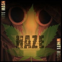 White Mash - Haze (instr)