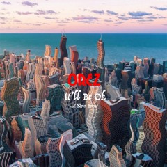 It'll Be Ok [prod. Noir Brent]