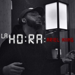 Ariel Kiing - La Hora