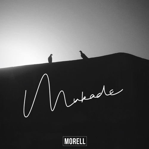 MORELL - MU KADE'