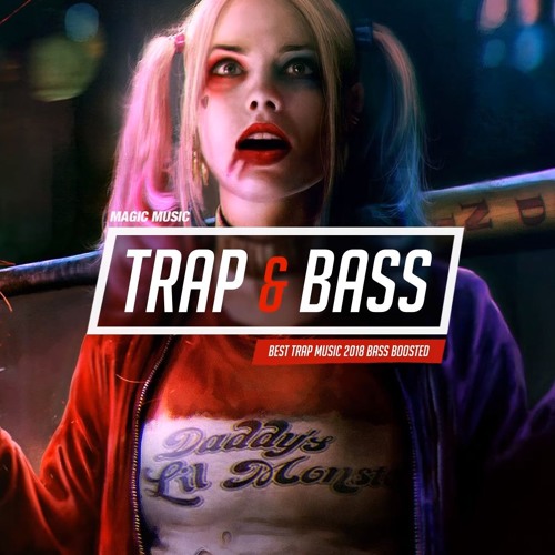 Stream Trap Music 2018 ○ Best Trap Mix ○ Bass Boosted by LAla land | Listen  online for free on SoundCloud