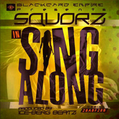 KING SQUORZ - Sing along