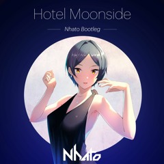 Hotel Moonside (Nhato Bootleg)