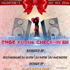 Enge Kudhe Check-In'Eh - Black Rasta Crew [Promo]