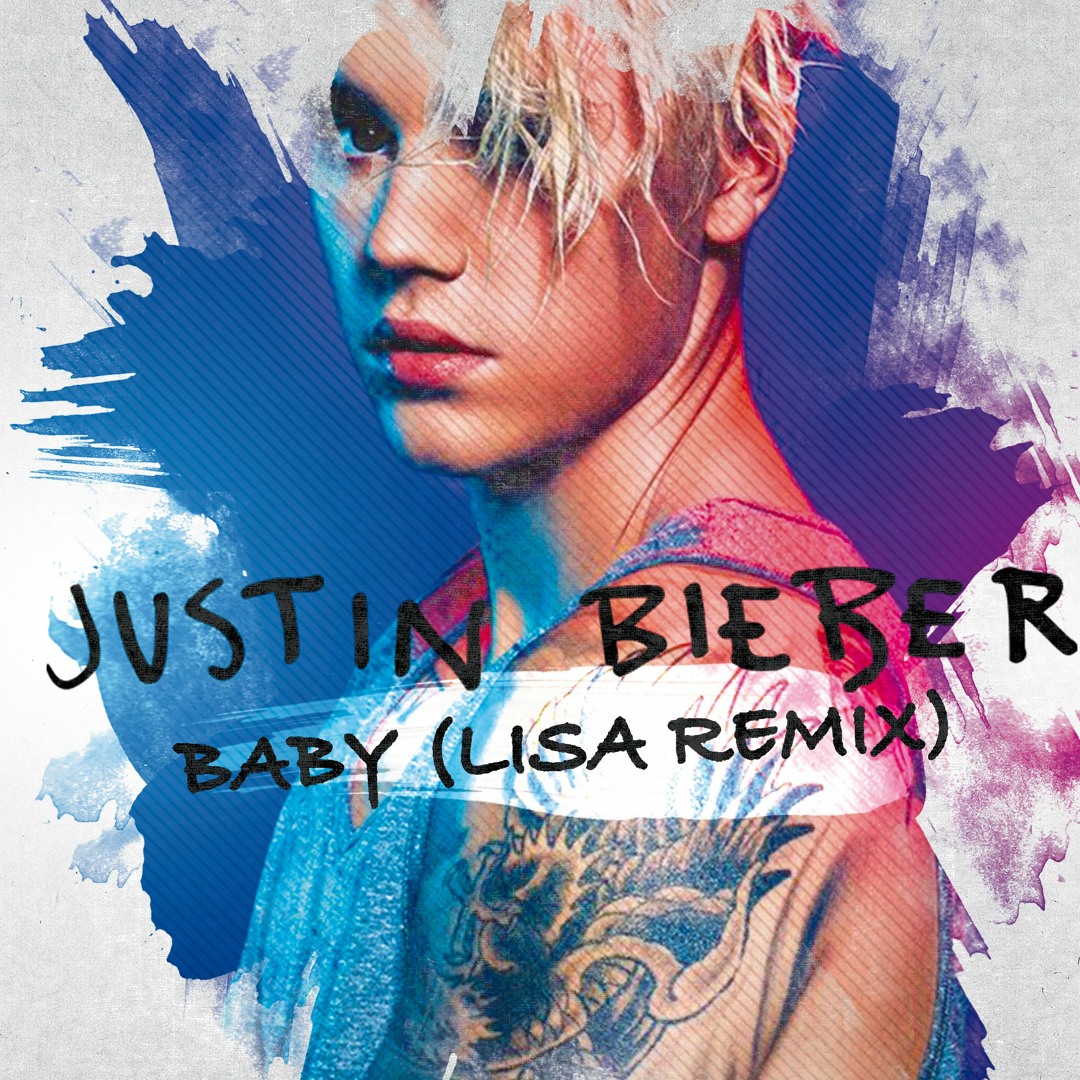 Stream Justin Bieber - Baby ft. Ludacris (LISA Official Remix) by