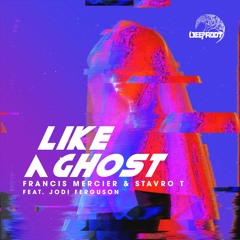 Francis Mercier & Stavro T – Like A Ghost (feat. Jodi Ferguson)