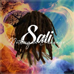 SALI NOTHING IN EXCHANGE (Prod.Ghxst)