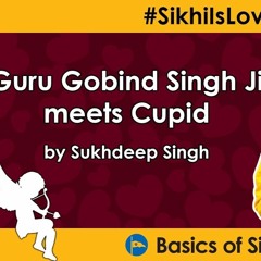 Guru Gobind Singh Ji Meets Cupid By Sukhdeep Singh #ValentinesDay
