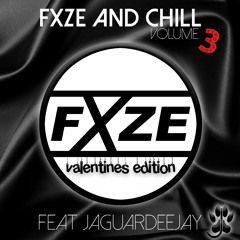 Fxze And Chill 3