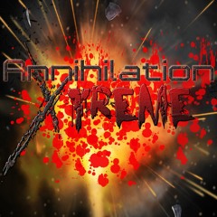 Annihilation Xtreme | Low Entropy (GER) Bloody Valentine Guest Mix | February 2018