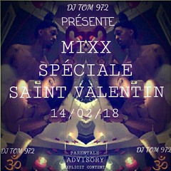 °DJ TOM 972-MIXX SPÉCIALE SAINT VALENTIN🕉️