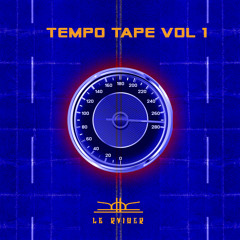Tempo Tape Vol 1 - Le Rvider