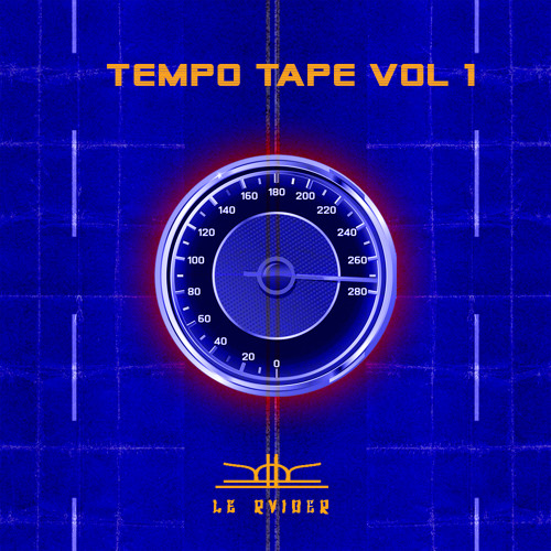 Tempo Tape Vol 1 - Le Rvider
