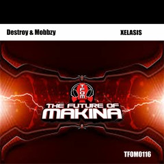 TFOM0116: Destroy & Mobbzy - XELASIS (Original Mix)