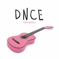 DNCE - Truthfully