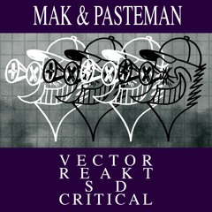 Four Four Premiere - Mak & Pasteman - Critical [Boom Ting Recordings]