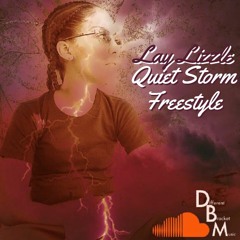 Quietstorm Freestyle