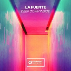 La Fuente - Deep Down Inside (MiERS Remix)