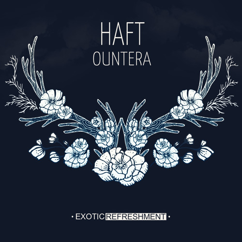 PREMIERE : HAFT - Ountera (Timboletti Remix)[Exotic Refreshment]