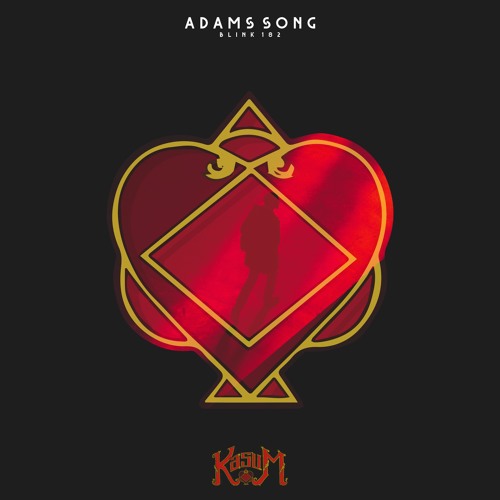 Blink182 - Adam's Song (Kasum Remix)