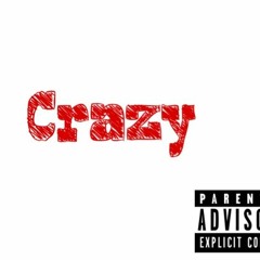 Ft Luuci Da Plug - Crazy