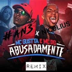 Abusadamente (#ANS x NICOLIUS REMIX)