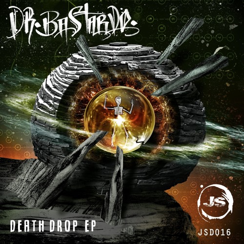 Dr. Bastardo - Deathdrop EP Mix