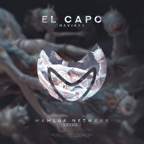 Navjaxx - El Capo (Original Mix)