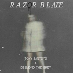 Desmond The Grey X VVSSANTOYO - Razor Blade (Prod. CRYPT)