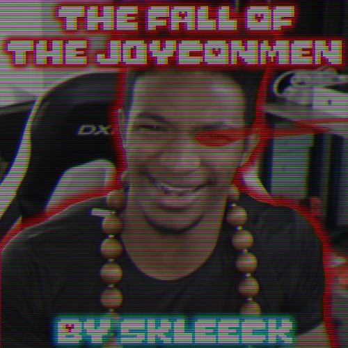 The Fall Of The Joyconmen - EVISCERATION In the Style of The Fall of Their Freedom | By Skleeck