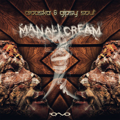 Aioaska, Gipsy Soul - Manali Cream (Original Mix)