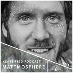 MATTMOSPHERE | Klassified Podcast #64