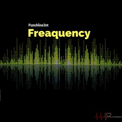 Freaquency (Prod. The Beat Plug)