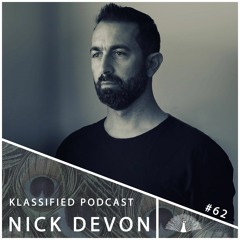 NICK DEVON | Klassified Podcast #62