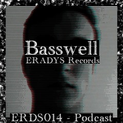 ERDS014 Podcast - Basswell