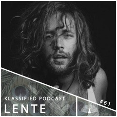 LENTE | Klassified Podcast #61