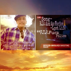R.I.P. Alex Aka Scarface-Lost Life**F.T.P.Fuck Police ** 2018*MoneyAce