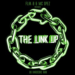 FLIK-B & MC SPEZ PRESENT : THE LINK UP VOLUME 1