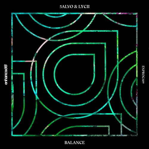 5ALVO & Lycii - Balance [OUT NOW]