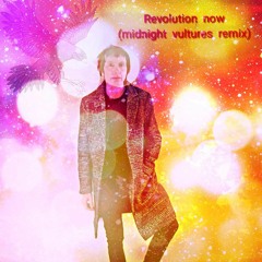 Revolution Now[midnight Vultures Remix]