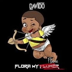 Davido - Flora My Flawa || Topboardmusic