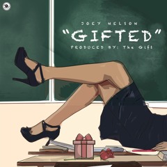 Gifted (Prod. By The Gift)