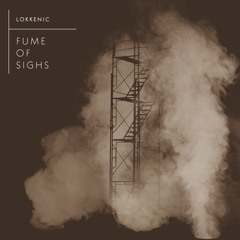Lokkenic | Fume Of Sighs