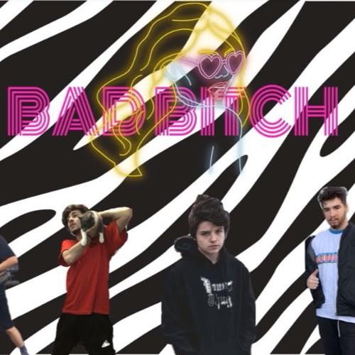 Calinacho, Milos, Voinea, Aldea - BAD BITCH.