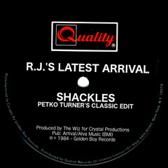 R.J.'s Latest Arrival - Shackles (Petko Turner's Classic Edit) Electro Boogie Funk Monster